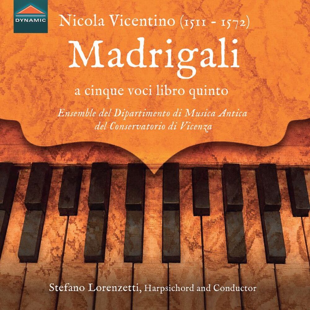 Floriana Fornelli - Nicola Vicentino: Madrigali a cinque voci libro quinto,